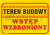 Teren_budowy_wstep_wzbroniony.png